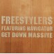 Freestylers – Get Down Massive
