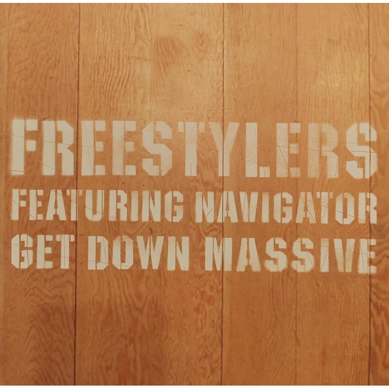 Freestylers – Get Down Massive