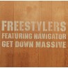 Freestylers – Get Down Massive