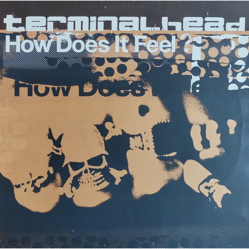 Terminalhead – How Does It Feel ?