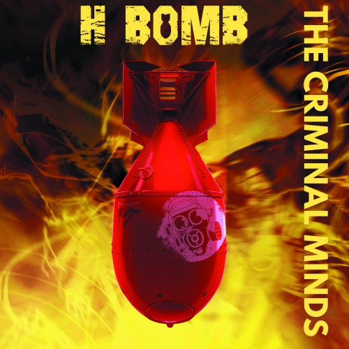 The Criminal Minds - H-Bomb
