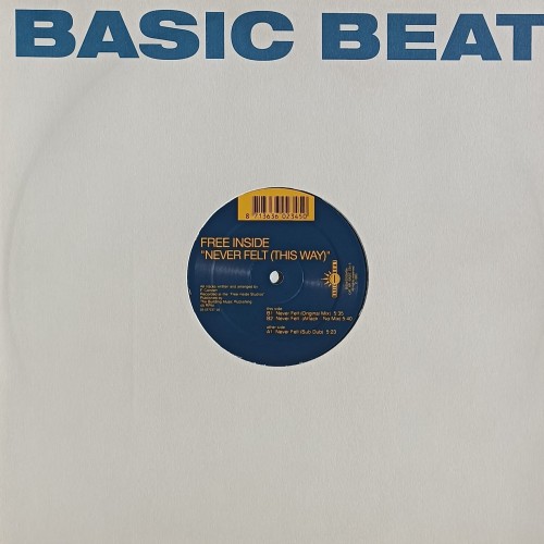 Free Inside – Never Felt (This Way)