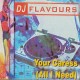 DJ Flavours – Your Caress (All I Need)