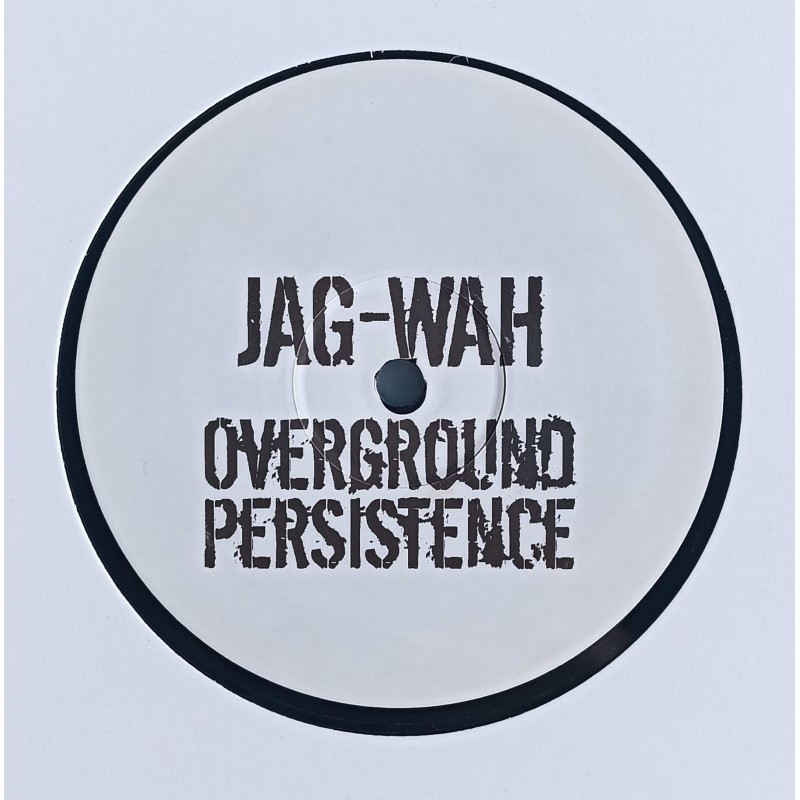 Overground Persistence ‎– Jag-Wah