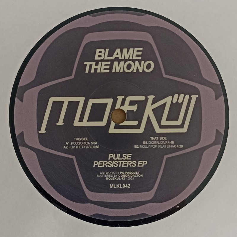 Blame The Mono – Pulse Persisters EP