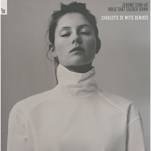 Jerome Isma-Ae – Hold That Sucker Down (Charlotte De Witte Remixes)