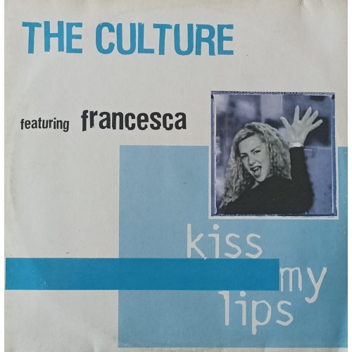 The Culture Feat. Francesca – Kiss My Lips