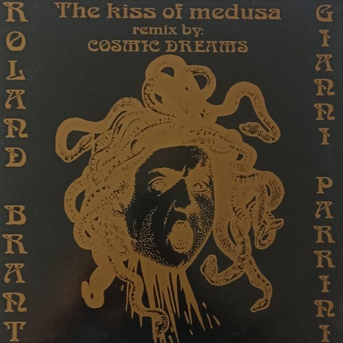 Roland Brant – The Kiss Of Medusa (Cosmic Dreams Remix)