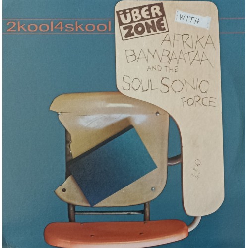 Überzone with Afrika Bambaataa And The Soul Sonic Force – 2kool4skool