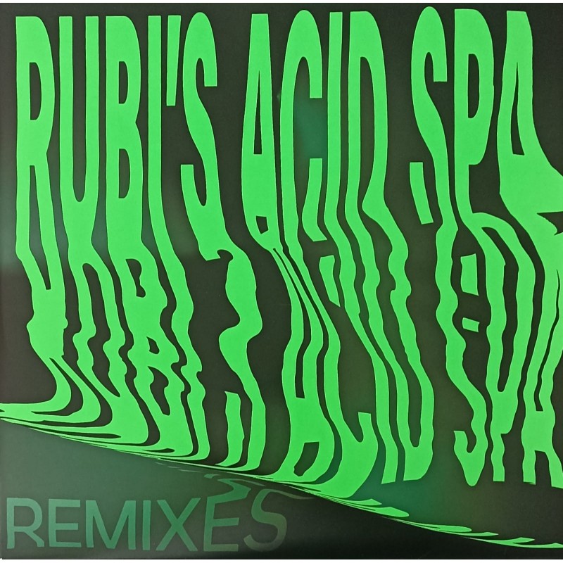 RUBI,S ACID SPA REMIXES
